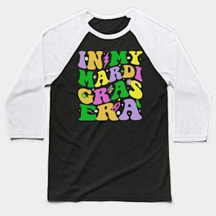 In My Mardi Gras Era Festival Retro Carnival Holiday Baseball T-Shirt